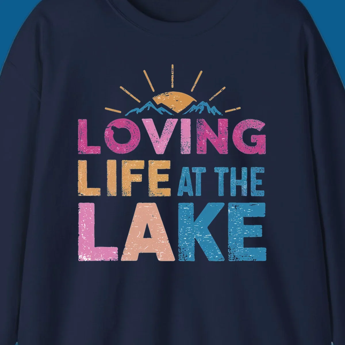Loving Life At The Lake text with sun and mountains graphic, lake-life-appreciation