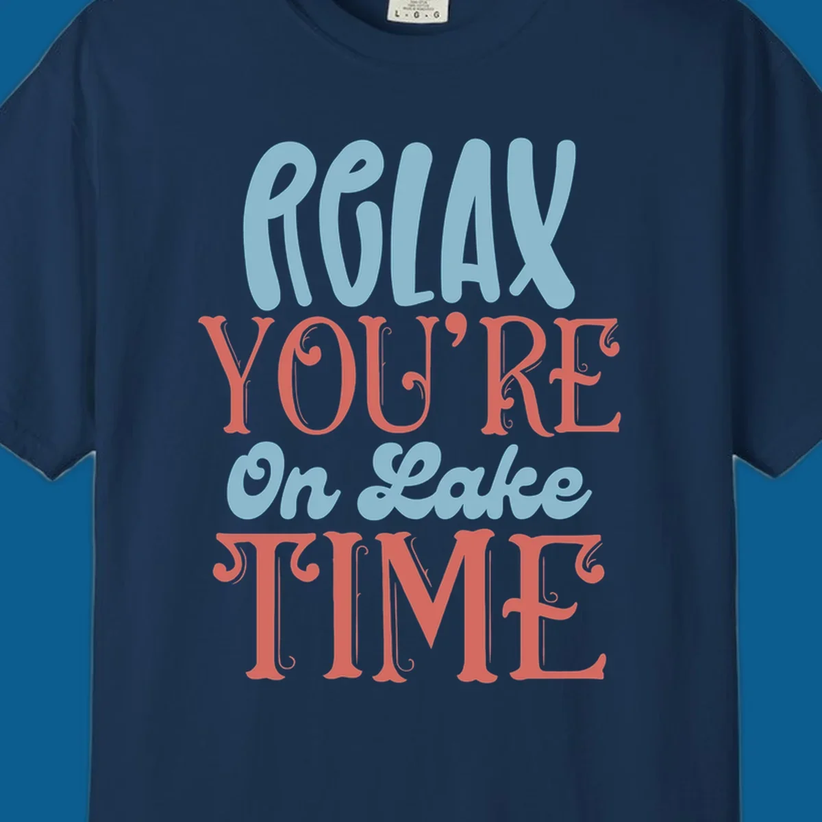 Relax You're On Lake Time retro typography design