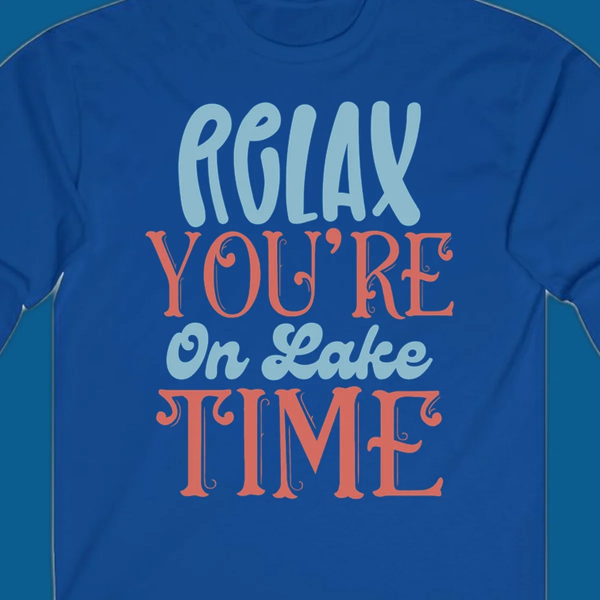 Relax You're On Lake Time retro typography design