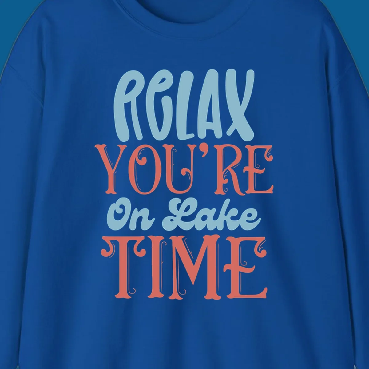 Relax You're On Lake Time retro typography design