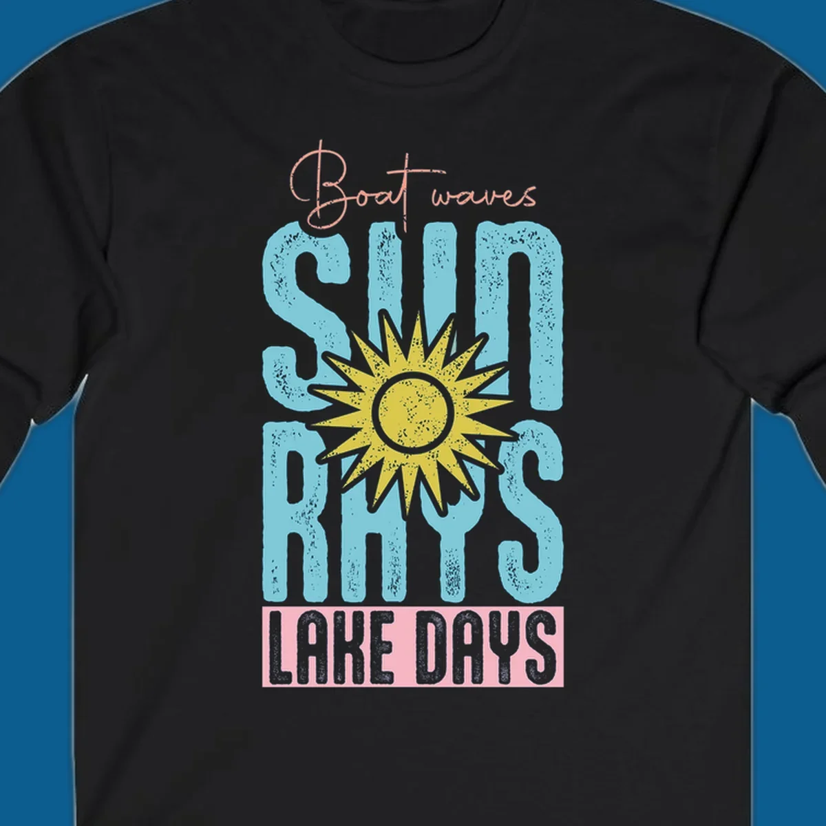 Boat waves sun rays lake days text design with a distressed sun illustration.