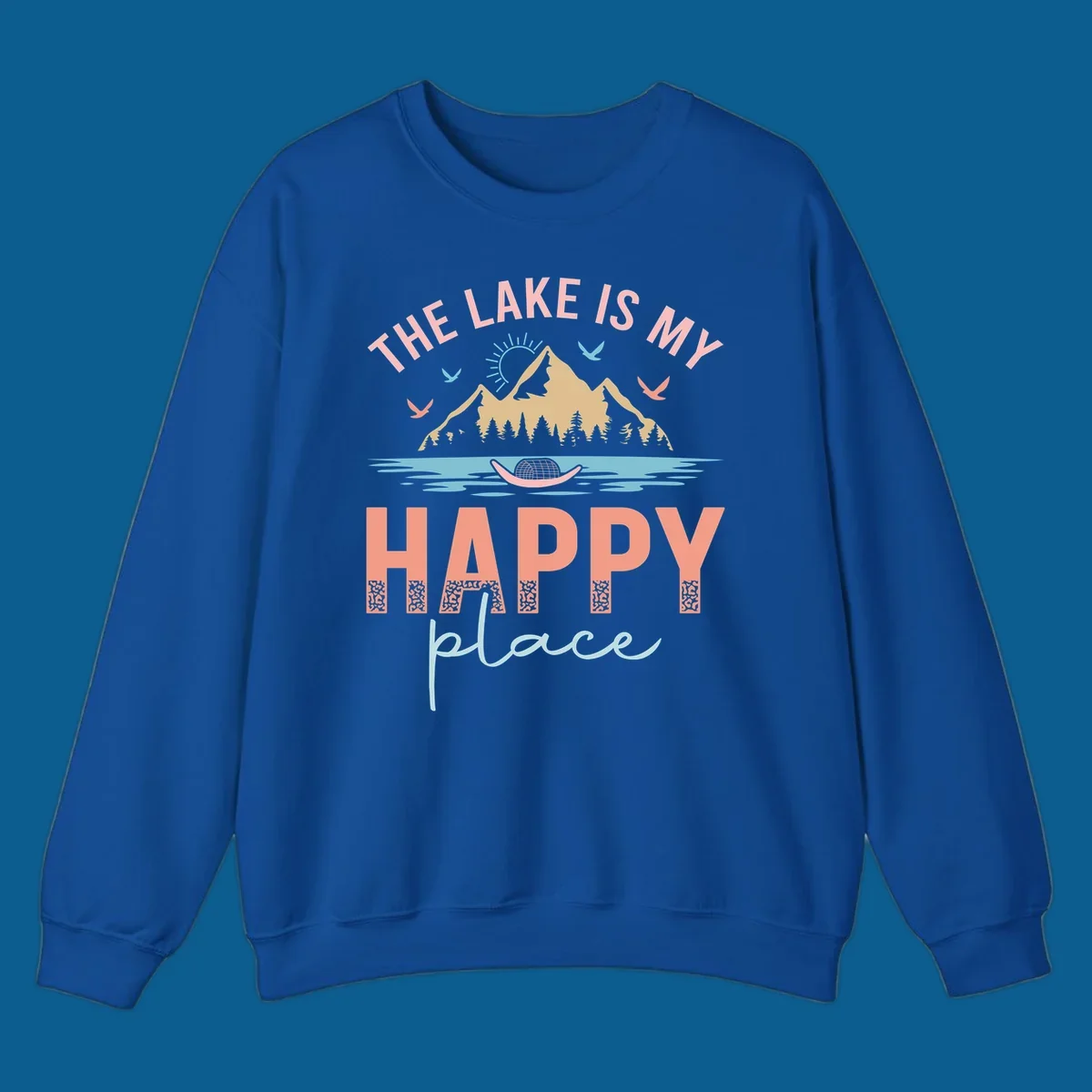 The Lake Is My Happy Place design with mountains, sun, birds, lake, and text.