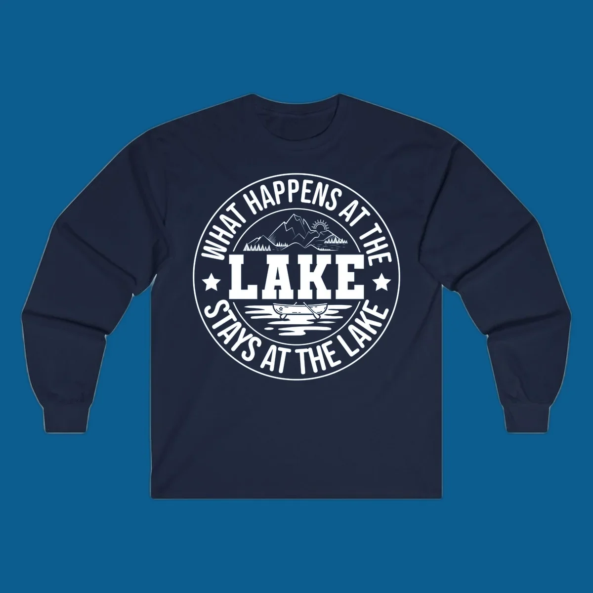 Circular badge with text 'What Happens At The Lake Stays At The Lake' and lake scene graphic.