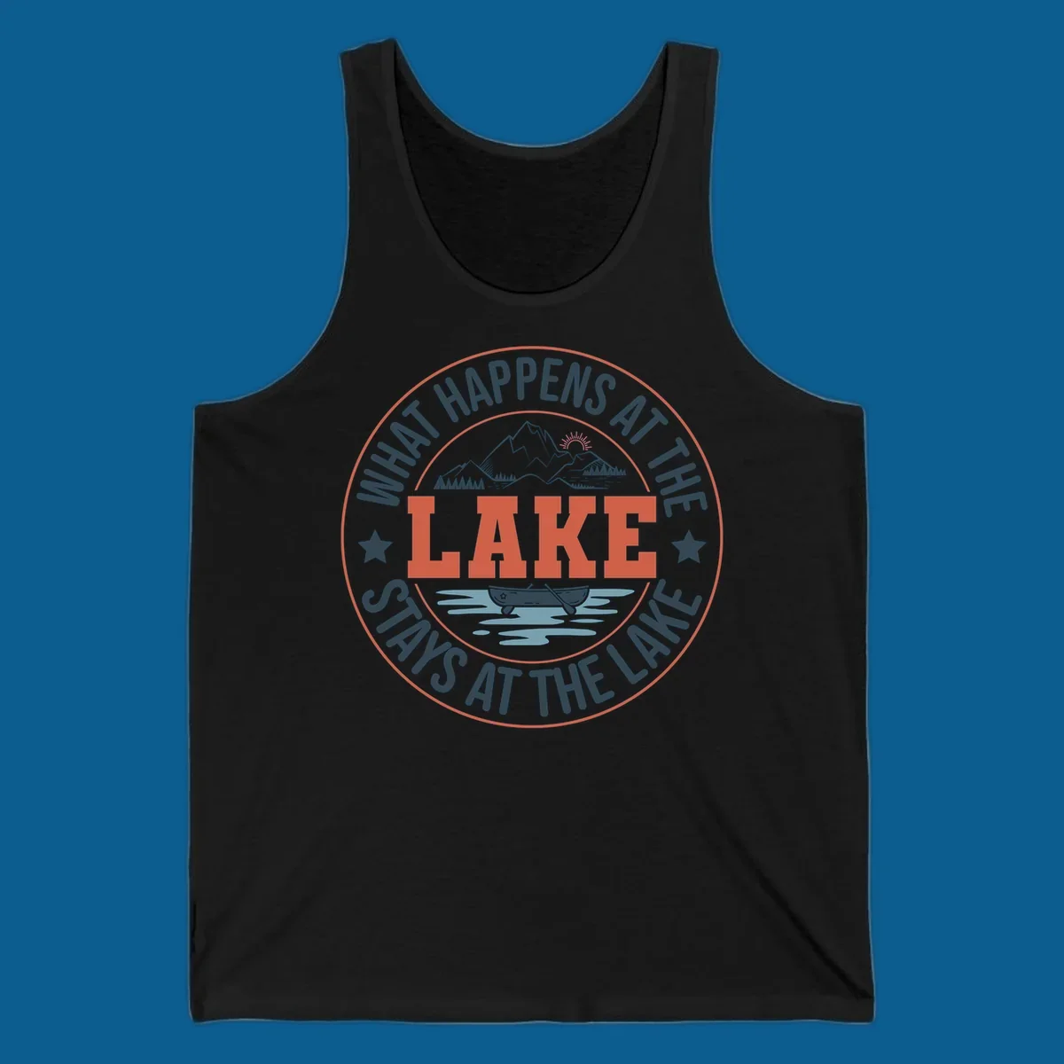 Circular badge design with "What Happens At The Lake Stays At The Lake" text and lake graphic.