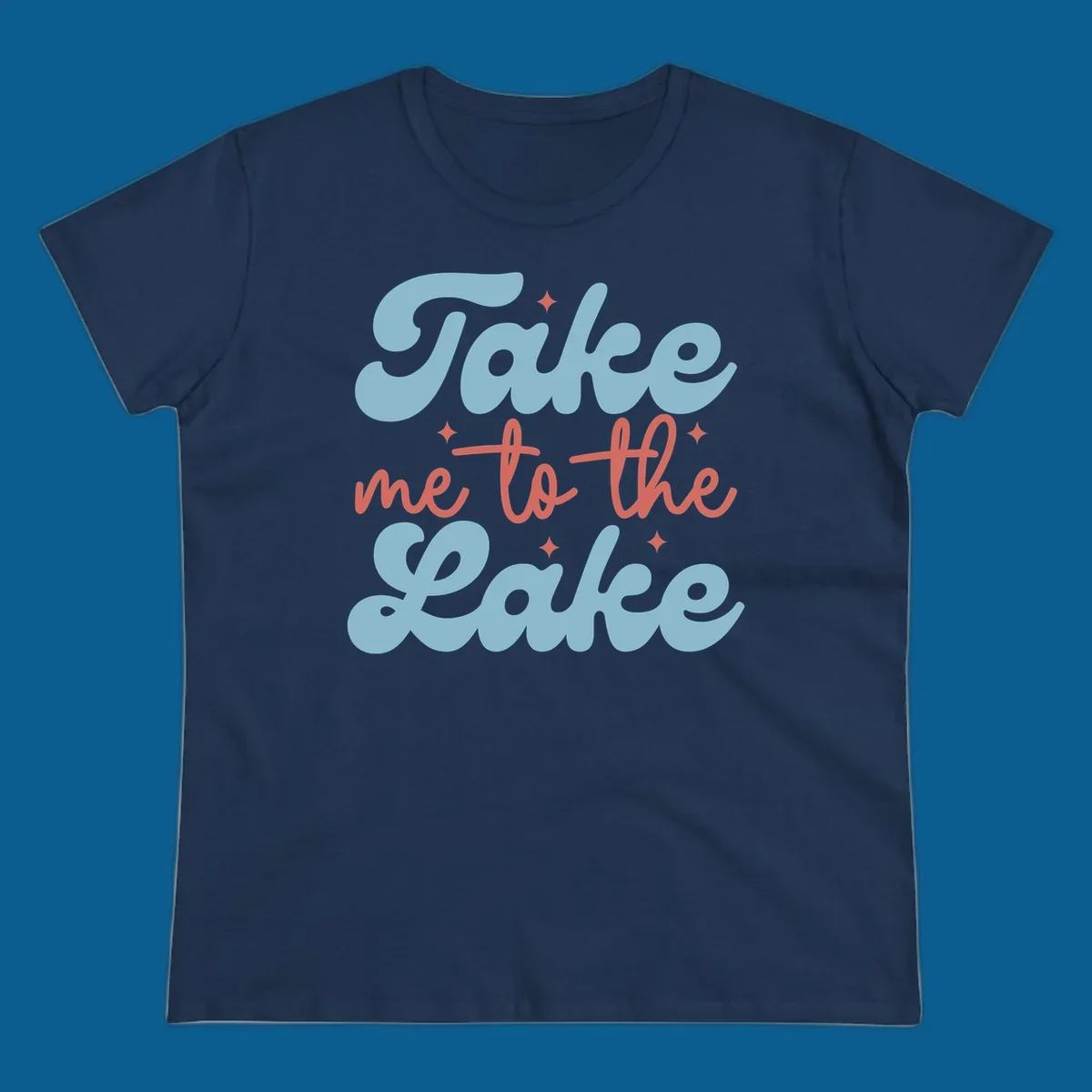 Retro 'Take me to the lake' text design with blue and coral lettering and white starbursts.