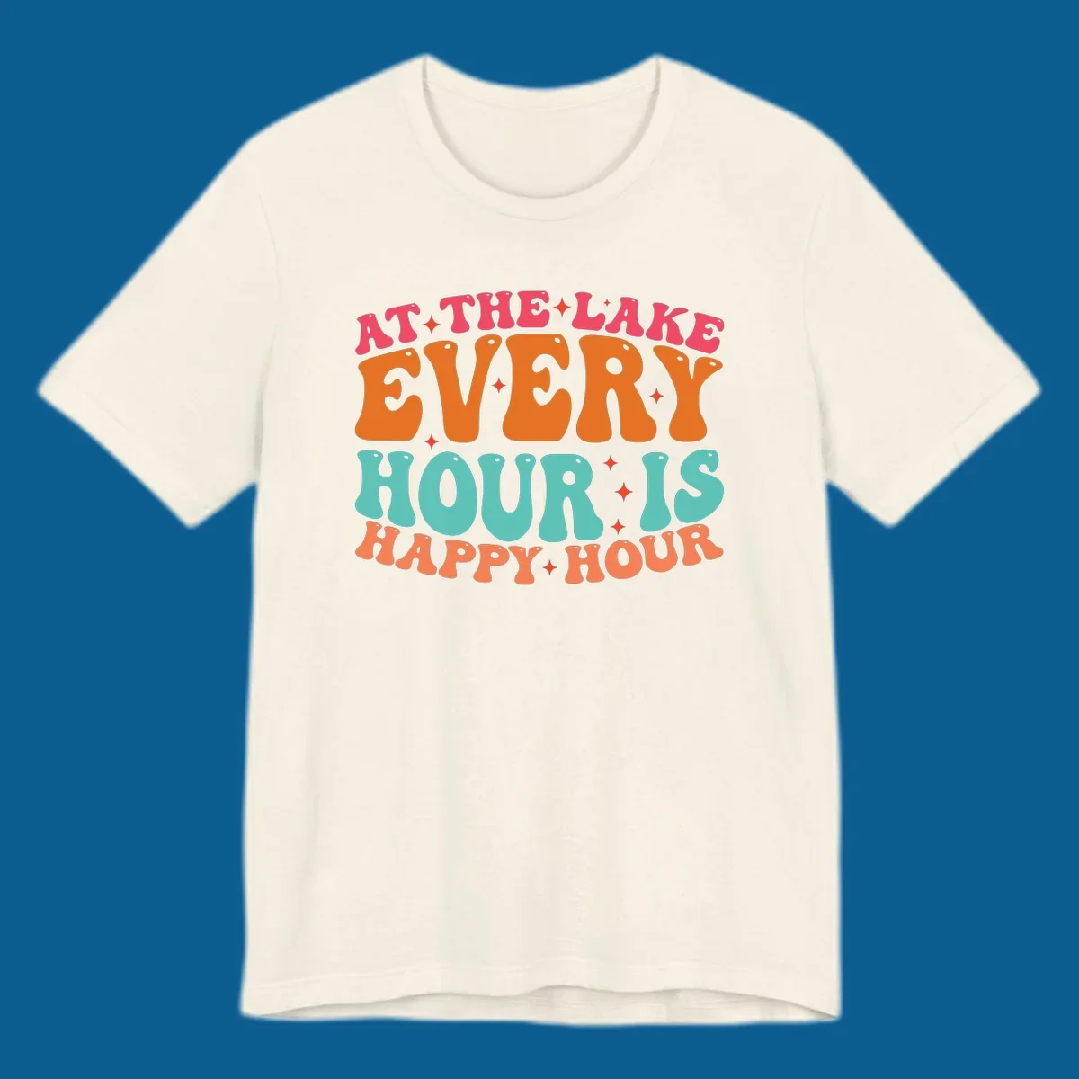 Retro text design that says "AT THE LAKE EVERY HOUR IS HAPPY HOUR" with starbursts, lake happy hour concept.