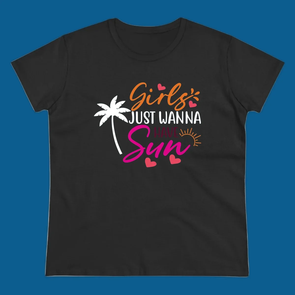 Girls just wanna have sun text with palm tree and sun graphics