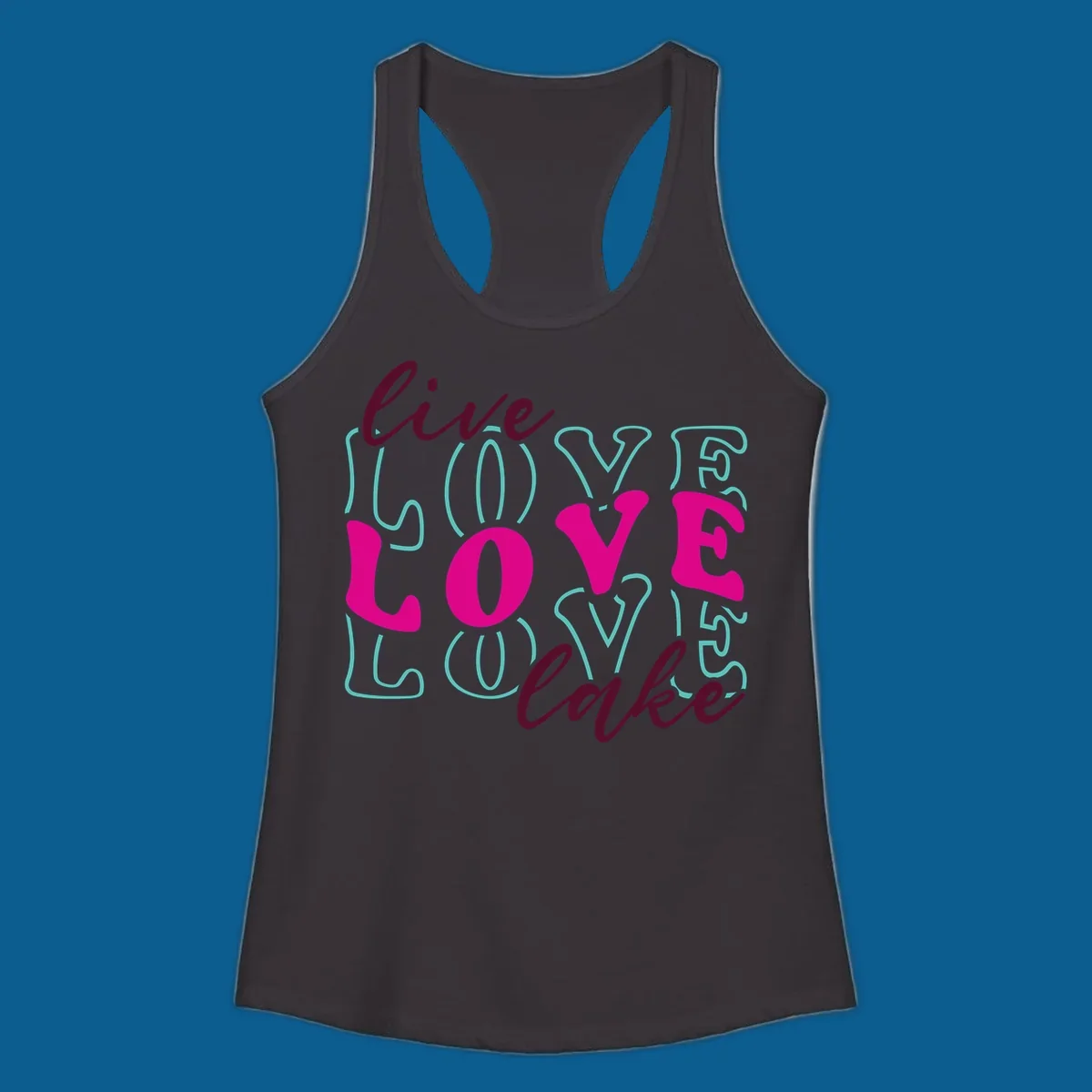 Live Love Lake typography design with retro fonts in burgundy, teal, and pink.