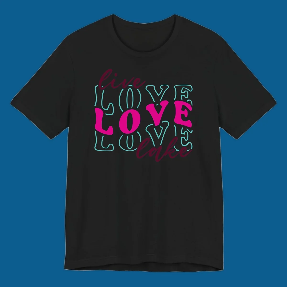 Live Love Lake typography design with retro fonts in burgundy, teal, and pink.