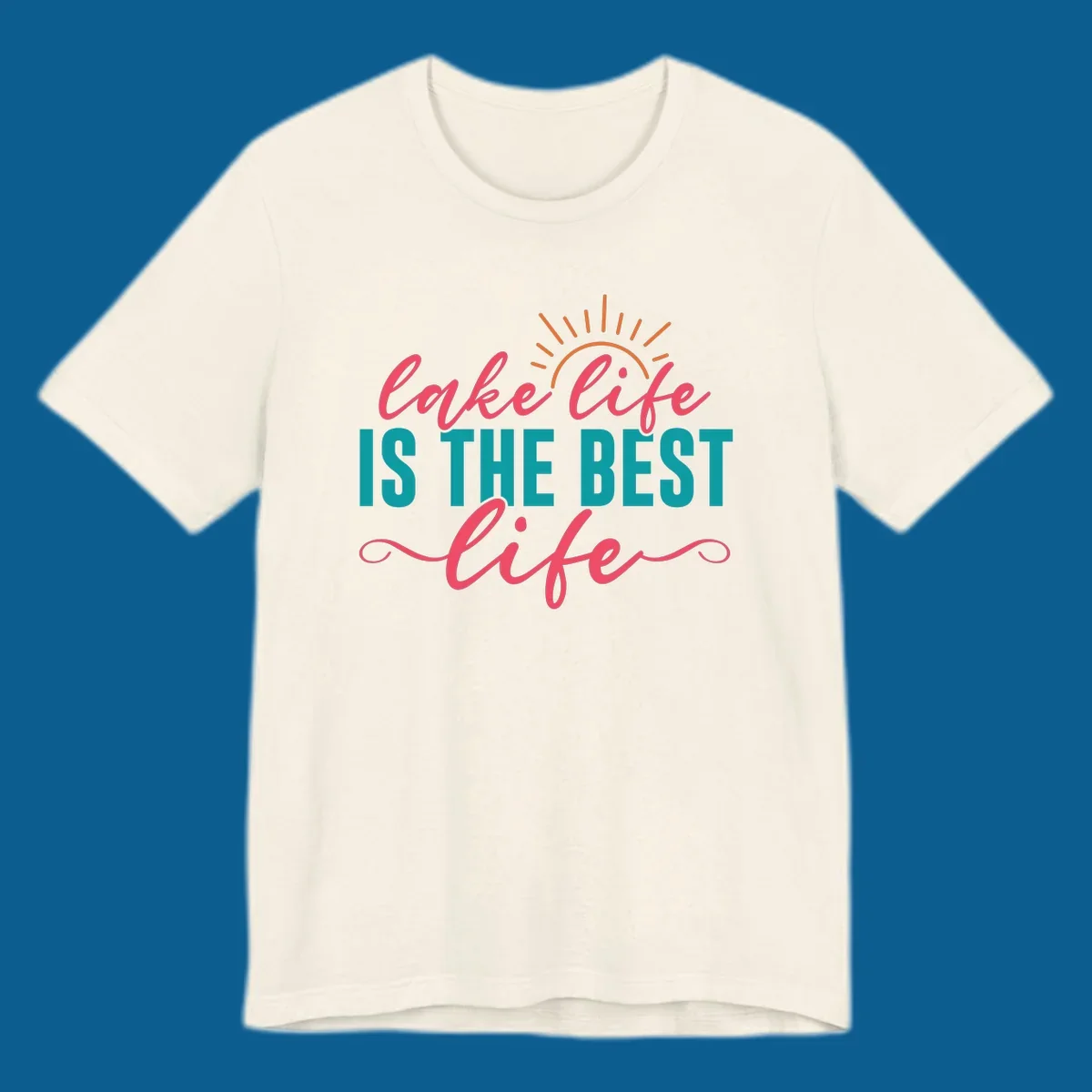 Lake life is the best life text with sun graphic