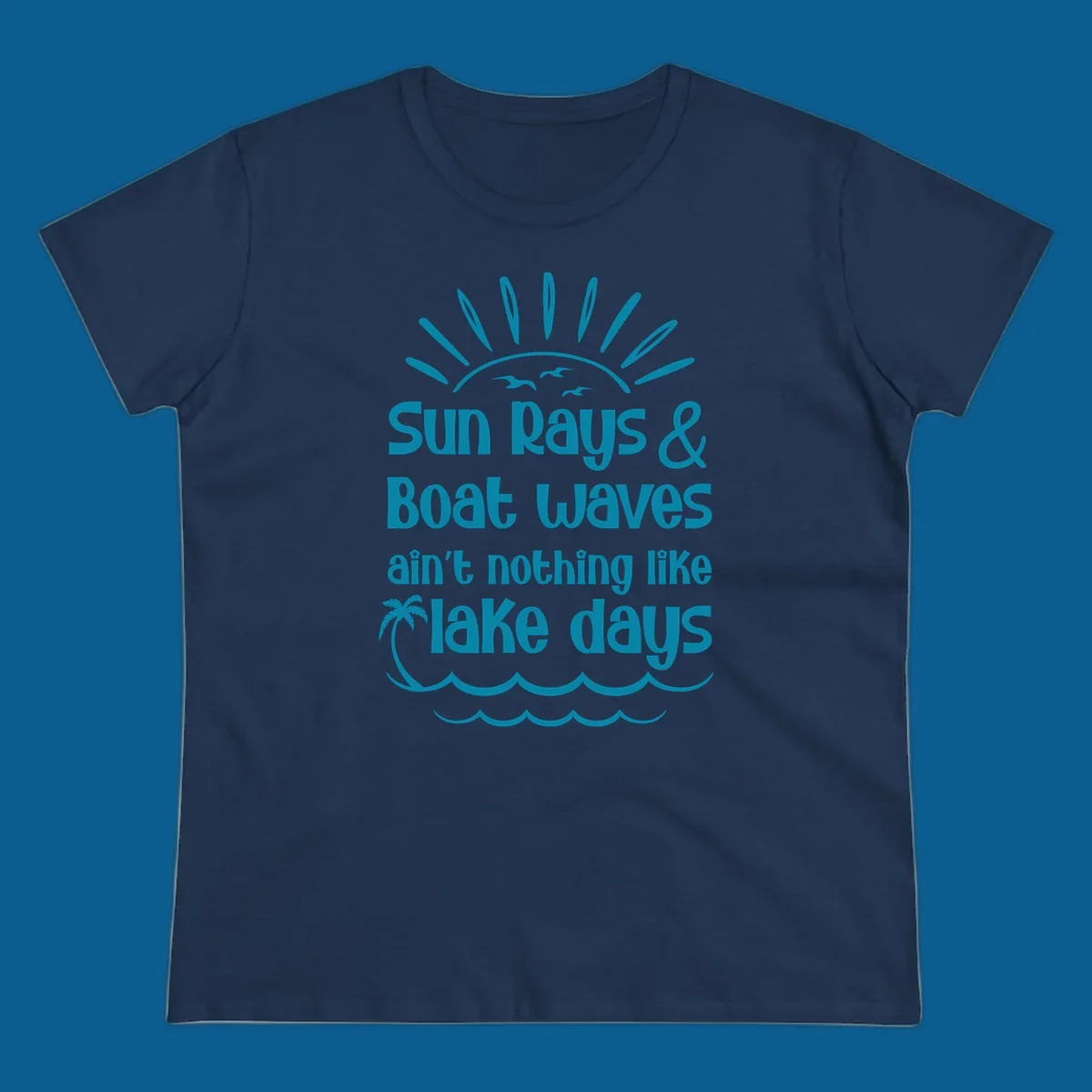 Sun rays boat waves ain't nothing like lake days text design with sun, birds, palm tree, and waves.
