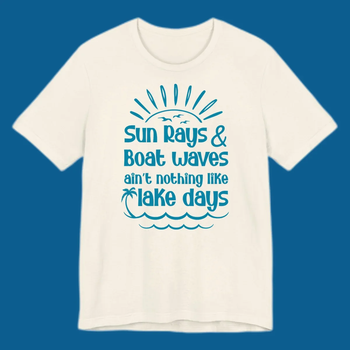 Sun rays boat waves ain't nothing like lake days text design with sun, birds, palm tree, and waves.