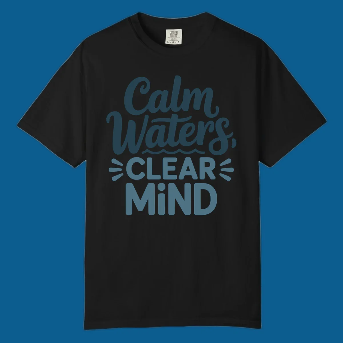 Calm Waters Clear Mind typography design with wavy lines, dark blue and teal colors.