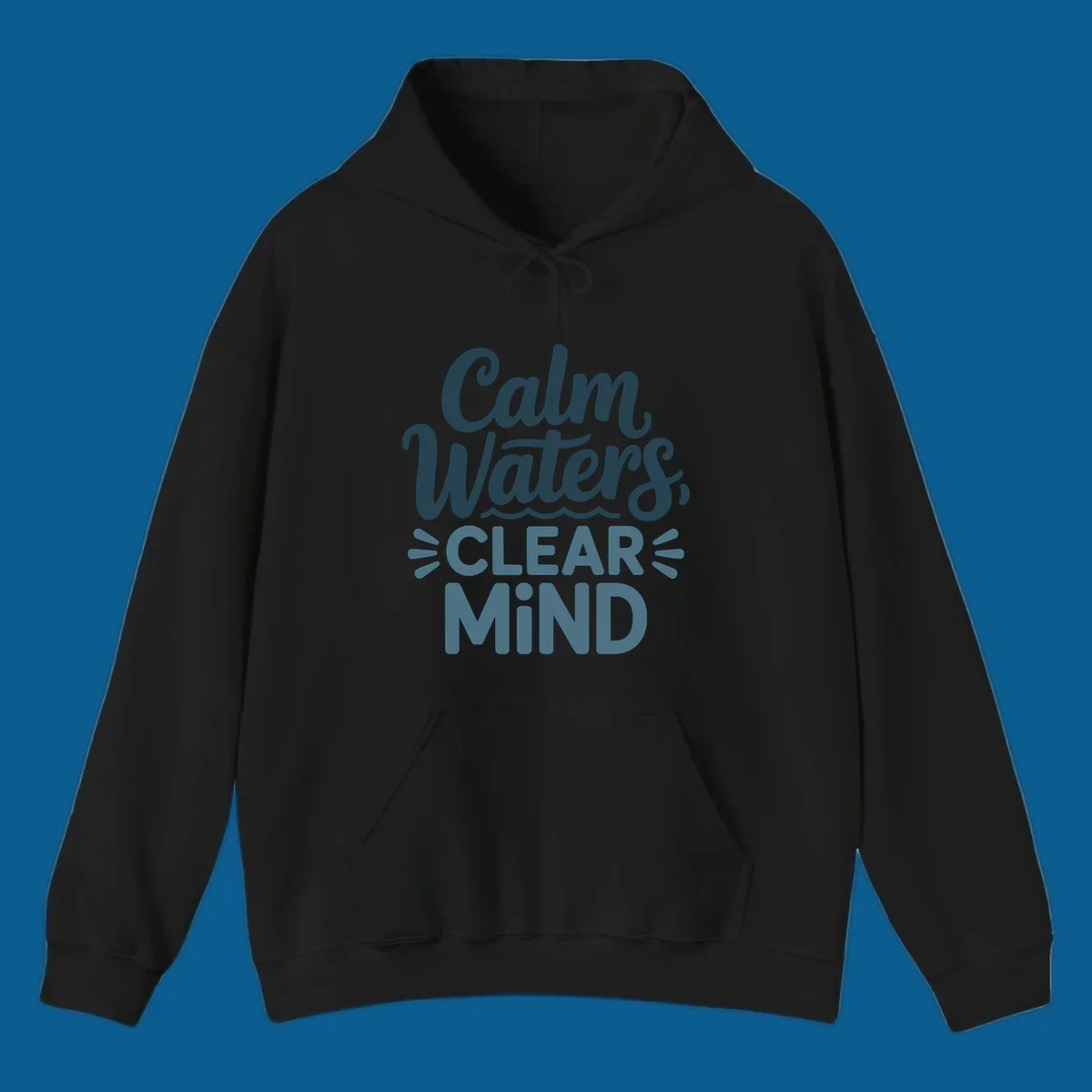 Calm Waters Clear Mind typography design with wavy lines, dark blue and teal colors.