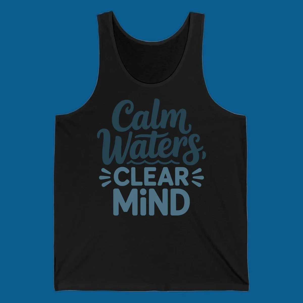 Calm Waters Clear Mind typography design with wavy lines, dark blue and teal colors.