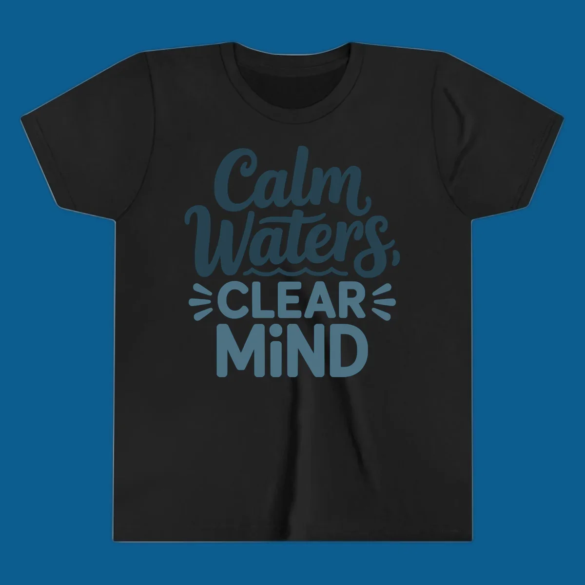 Calm Waters Clear Mind typography design with wavy lines, dark blue and teal colors.