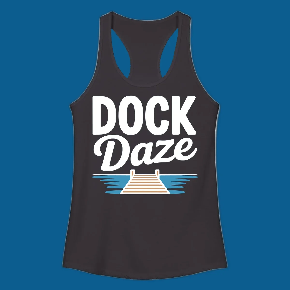 Dock Daze lake life design featuring text and a wooden dock on blue water.