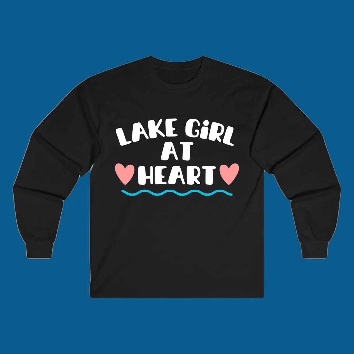 Lake girl at heart text with hearts and water graphic