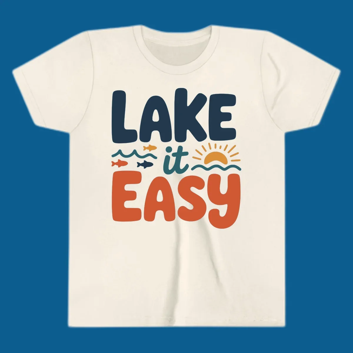 Lake it Easy text with waves, fish, and sun graphic. lake life.