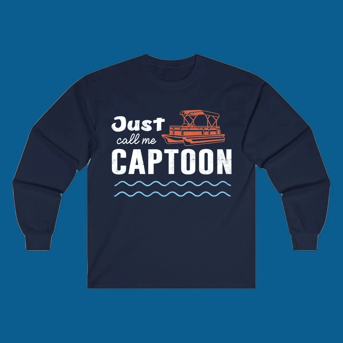 Just Call Me Captoon text and pontoon boat illustration for lake life