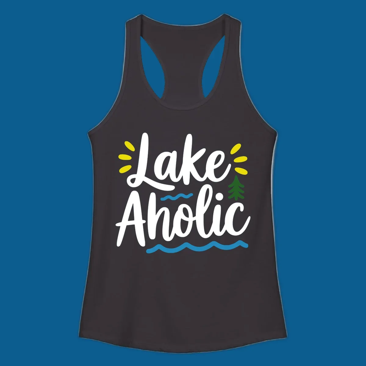 Lakeaholic text design with sun rays, pine tree, and water waves.