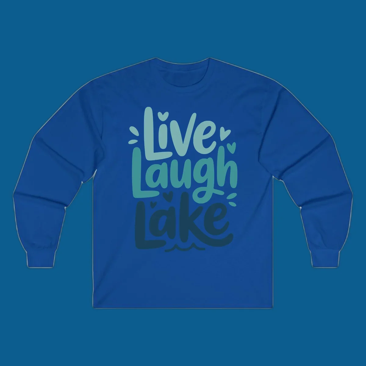 Live Laugh Lake typography design with teal and blue colors.