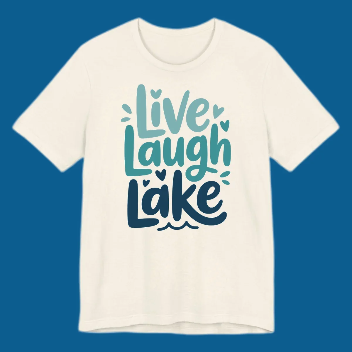 Live Laugh Lake typography design with teal and blue colors.