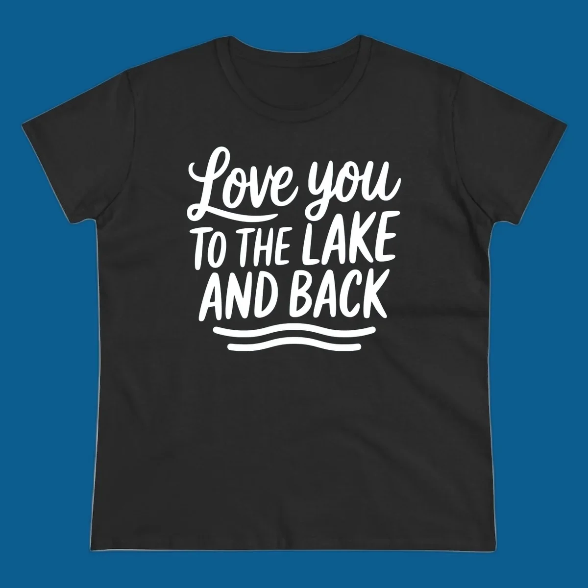 Love you to the lake and back typography with wavy lines.
