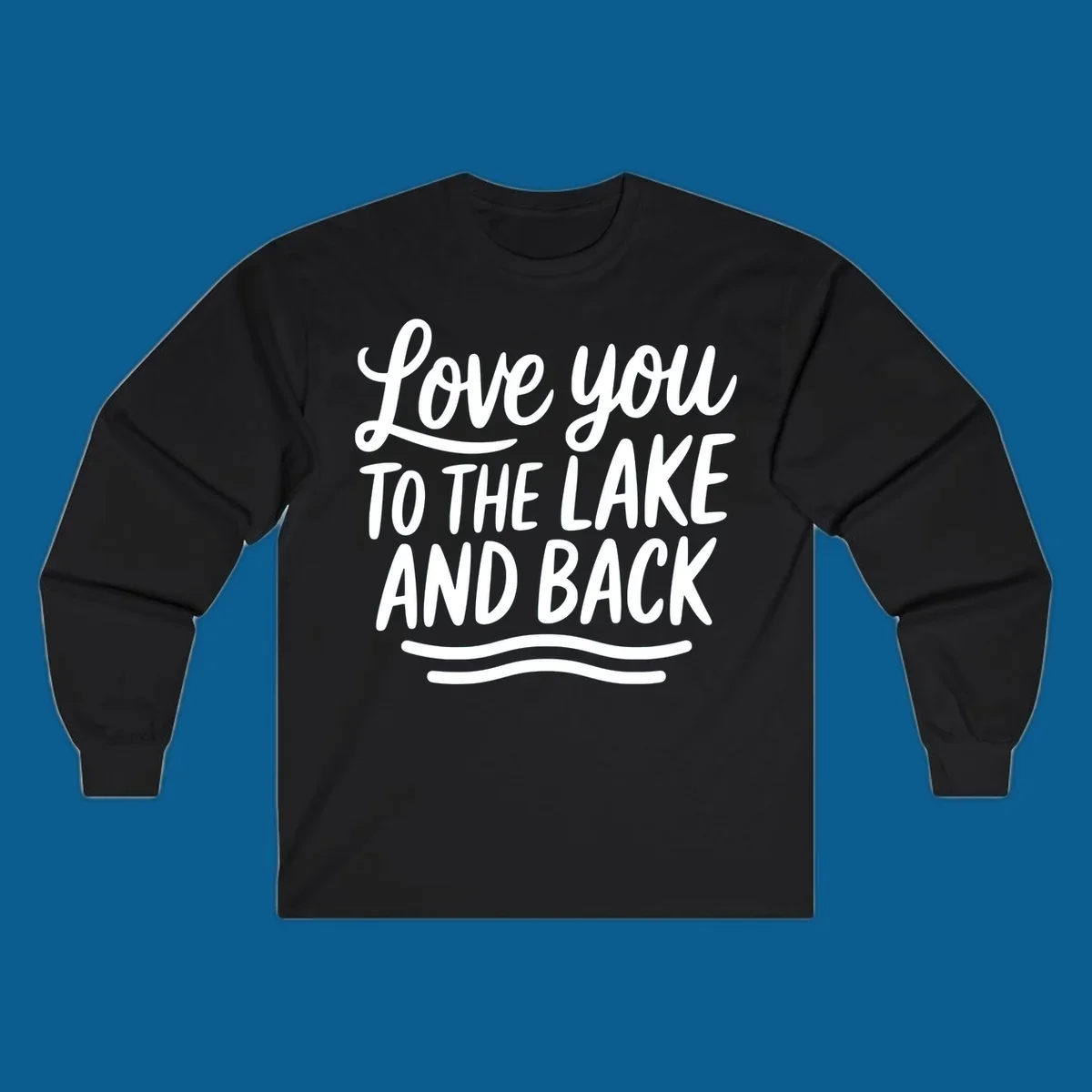 Love you to the lake and back typography with wavy lines.