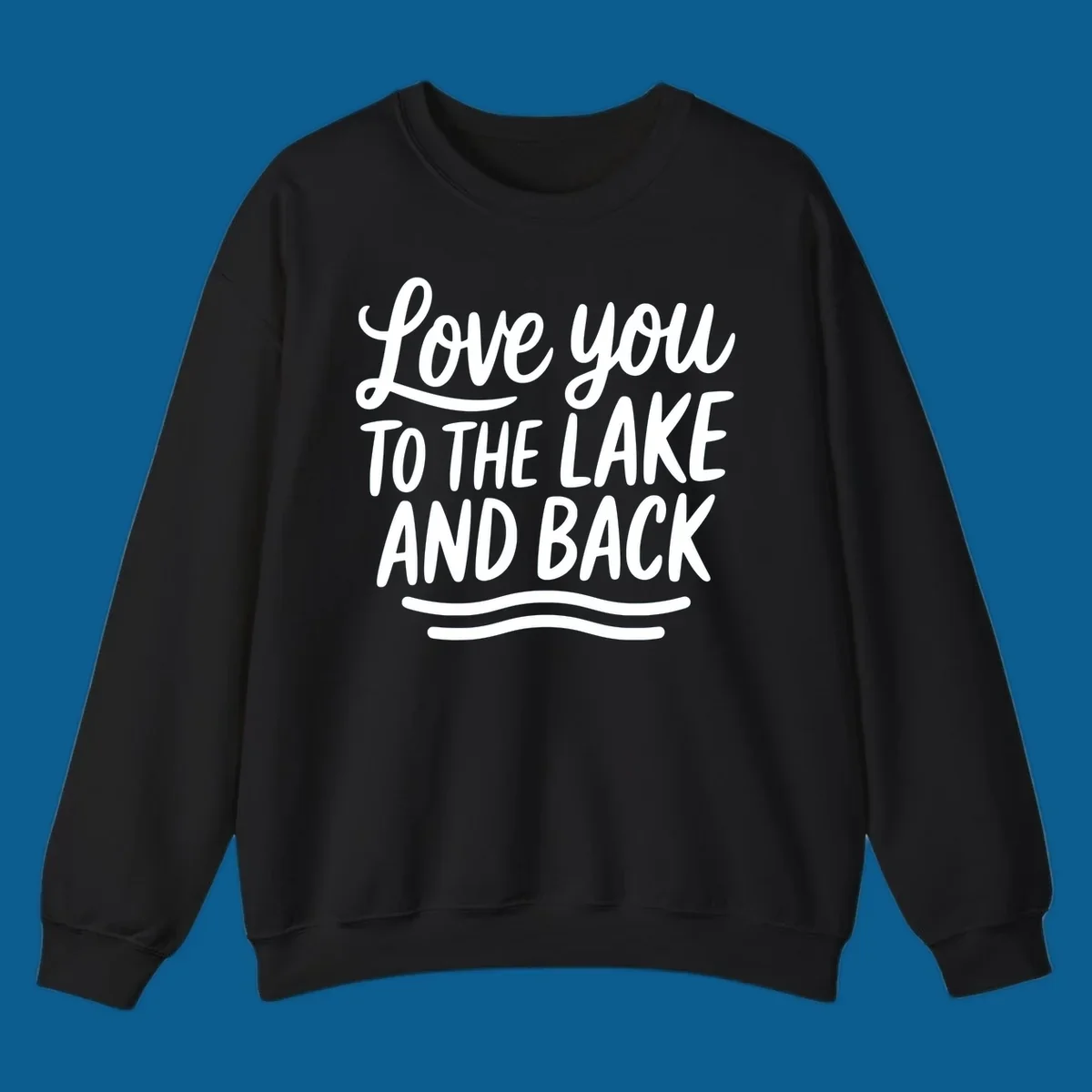 Love you to the lake and back typography with wavy lines.