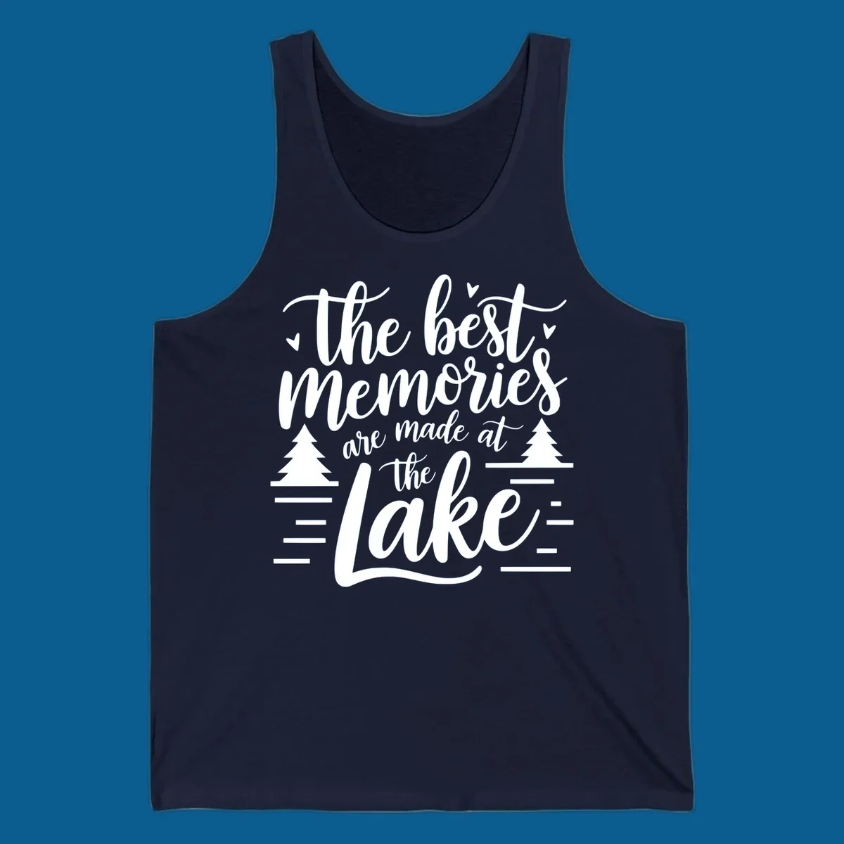 The best memories are made at the lake text with trees and water lines for lake life memories.
