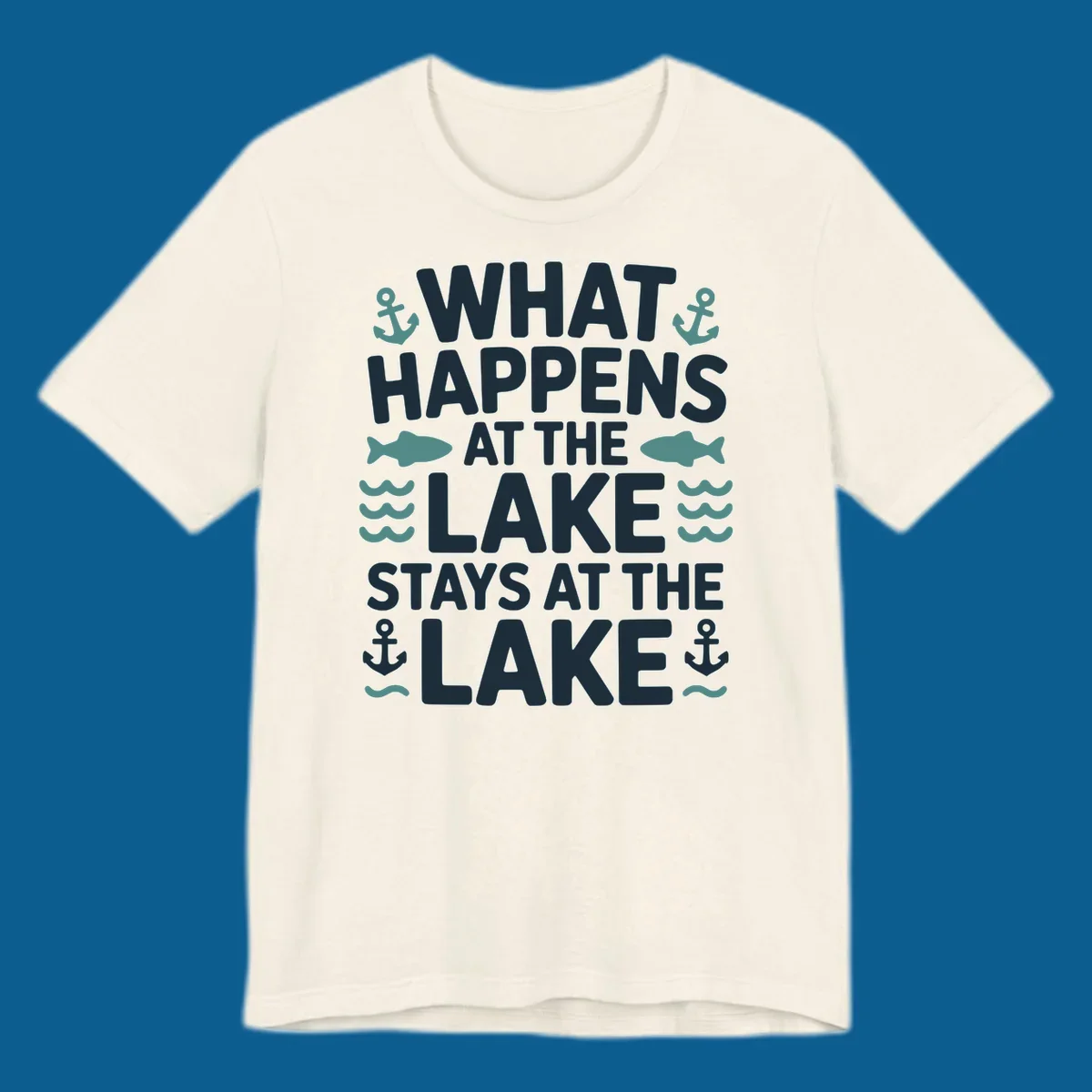 What happens at the lake stays at the lake quote with anchors, fish, and waves.