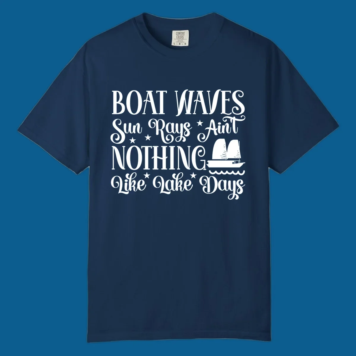 Boat waves, sun rays, nothing like lake days text with sailboat and waves.