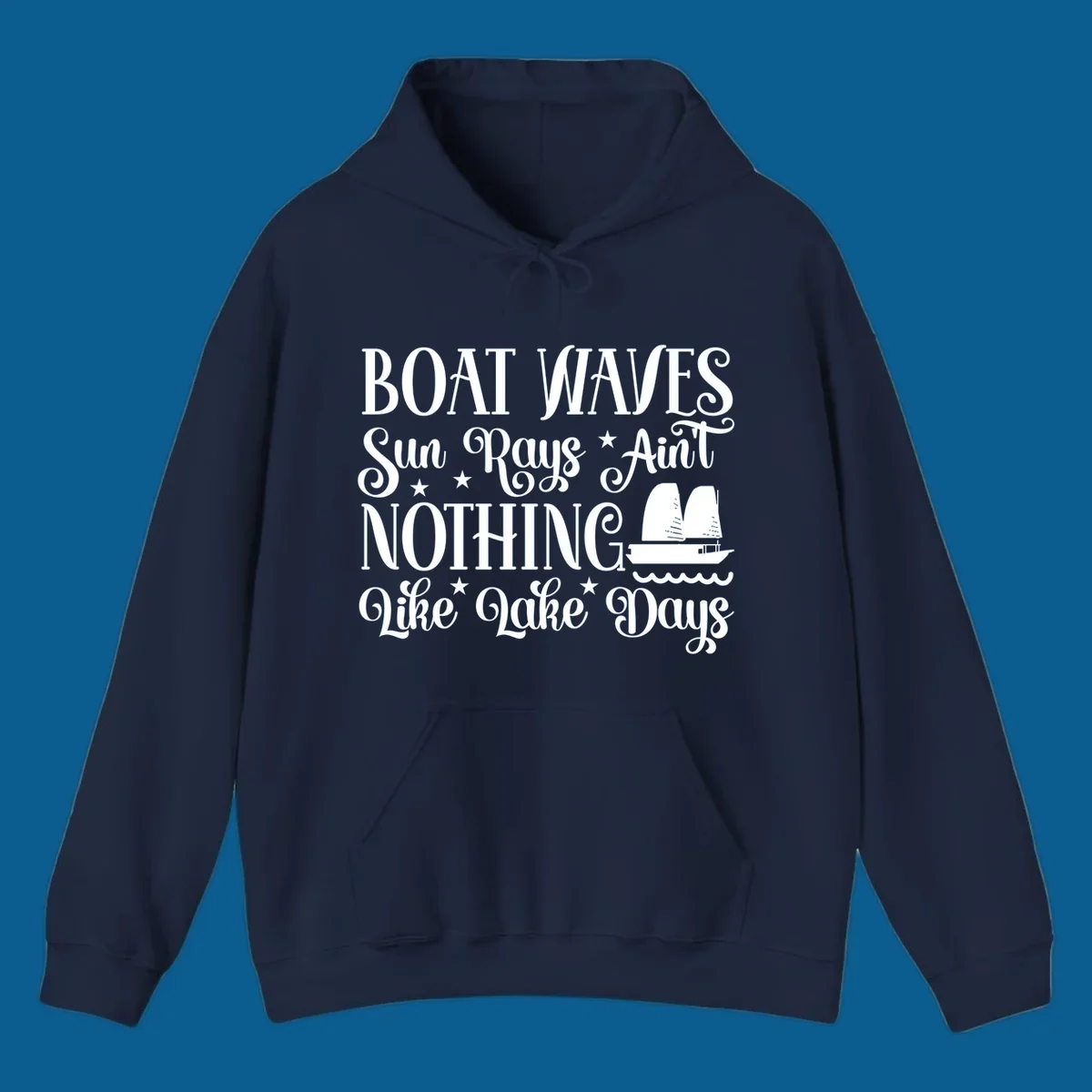 Boat waves, sun rays, nothing like lake days text with sailboat and waves.