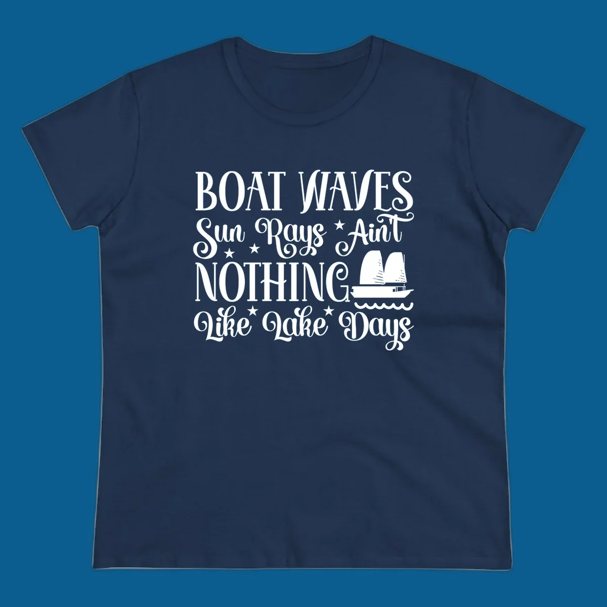 Boat waves, sun rays, nothing like lake days text with sailboat and waves.