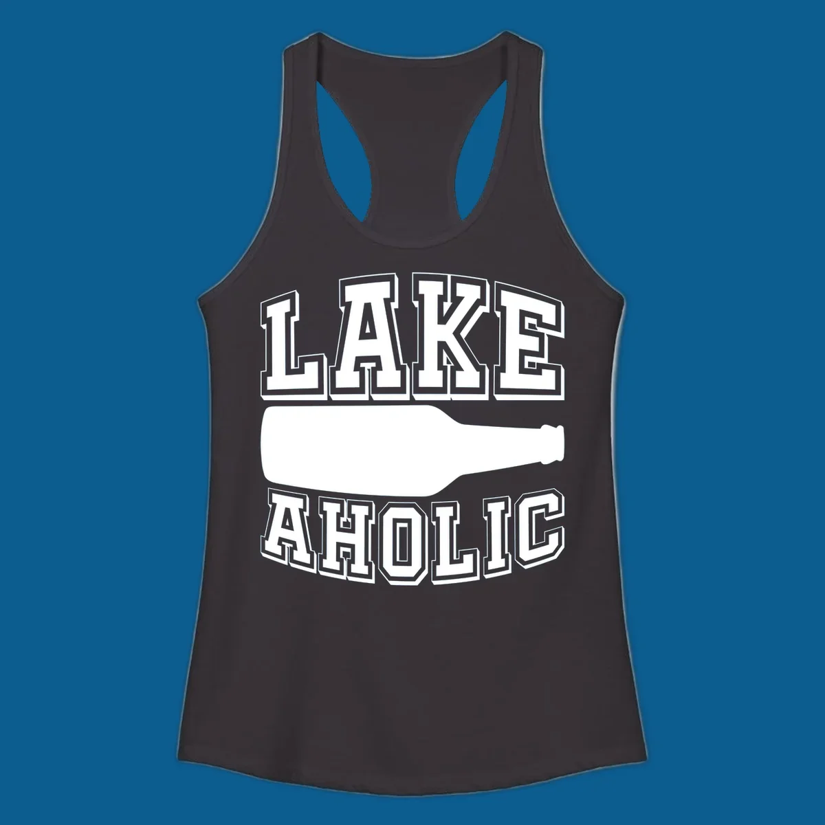 Lakeaholic bottle design with bold text and bottle silhouette.