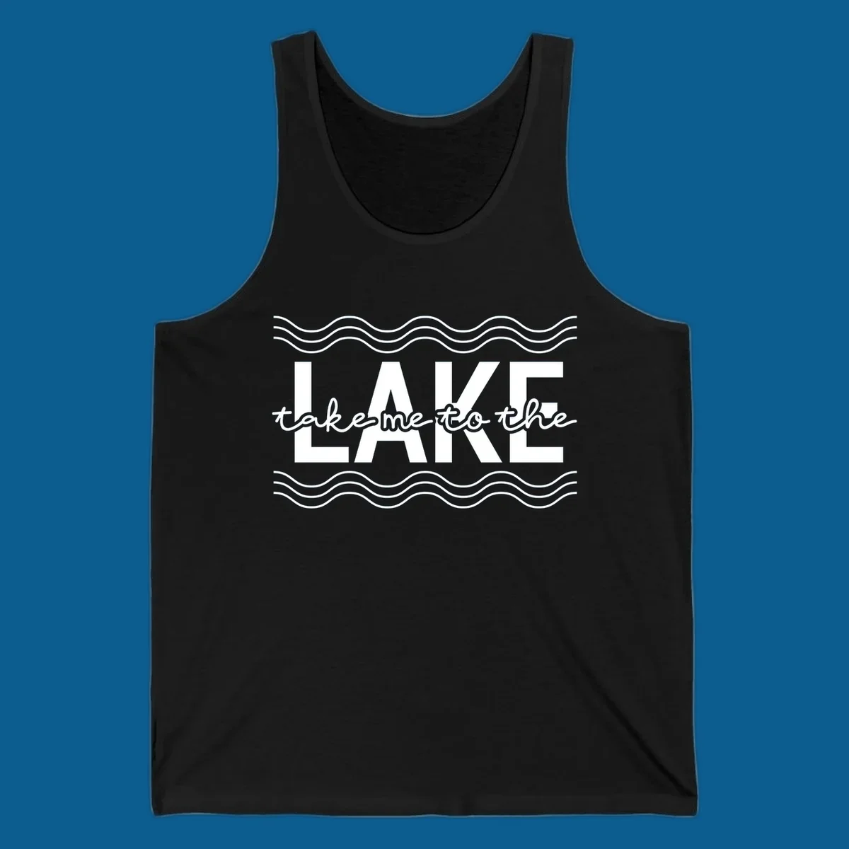 Lake life typography design with text 'take me to the LAKE' and wavy lines.