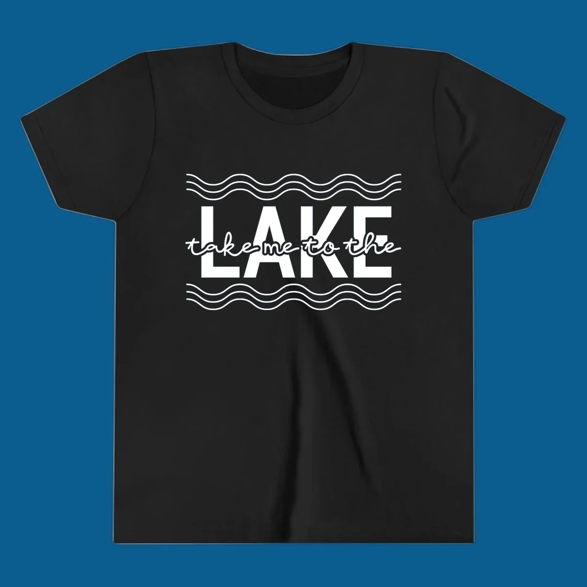 Lake life typography design with text 'take me to the LAKE' and wavy lines.