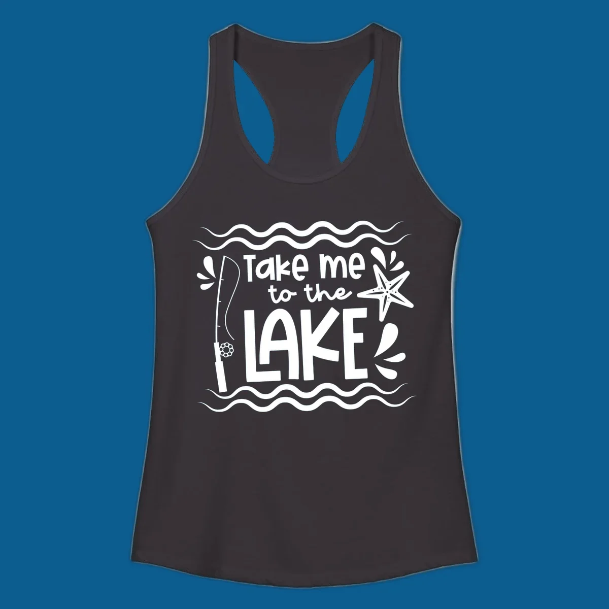 Take me to the lake life vibes design with fishing rod, starfish, and waves.