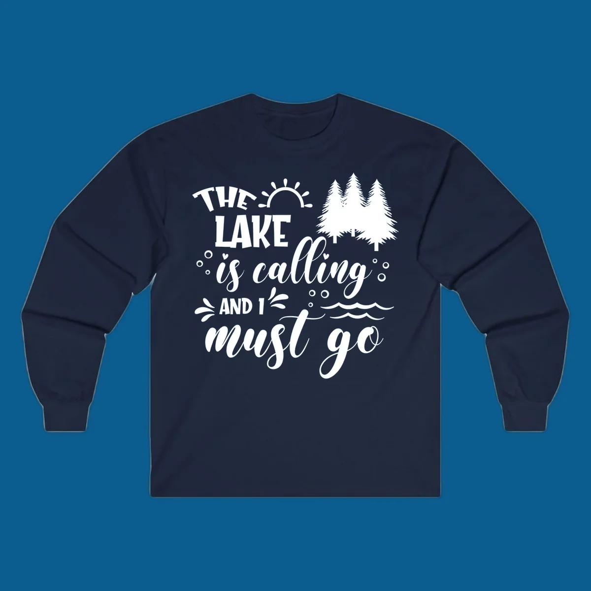 Typography design with 'The Lake Is Calling And I Must Go' phrase and nature elements, for lake life enthusiasts.