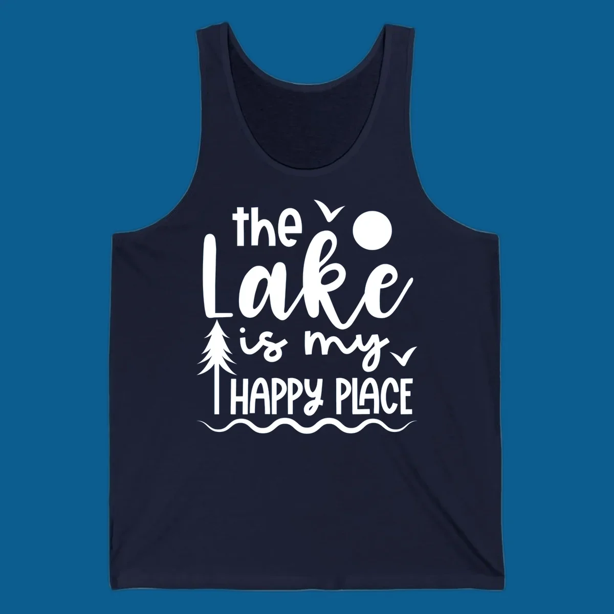 The Lake Is My Happy Place text design with lake elements like a tree, sun, and birds.