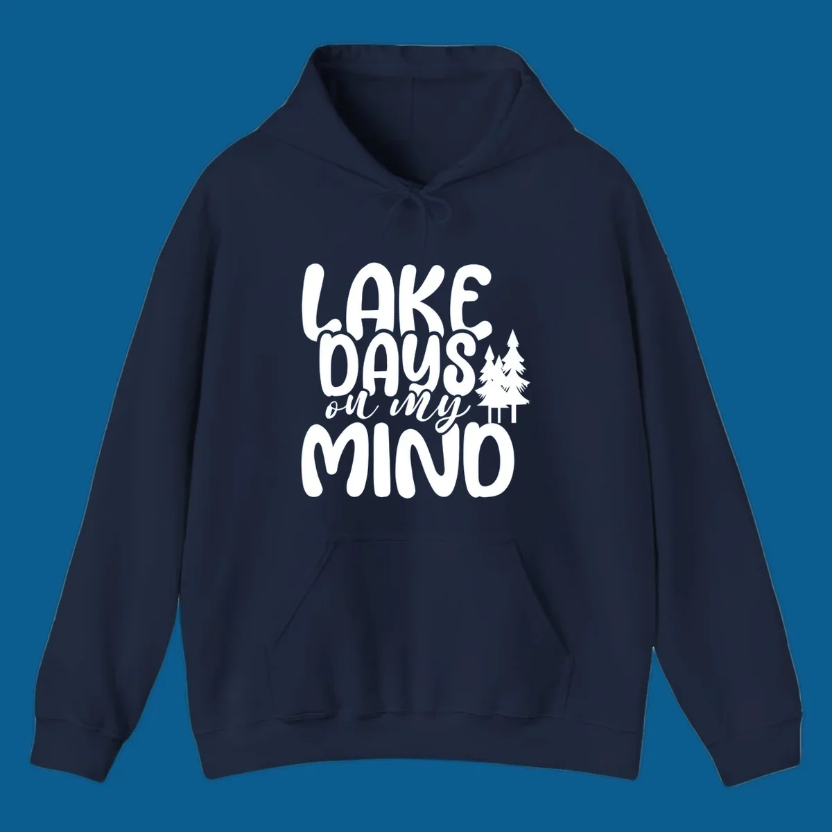 Lake days on my mind graphic with pine trees