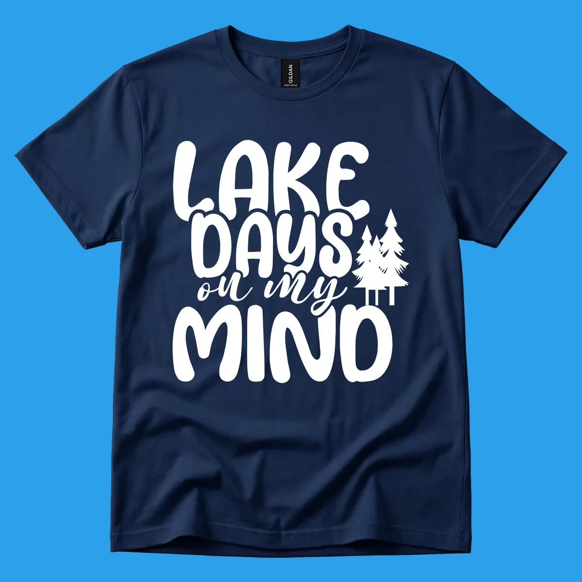 Lake days on my mind graphic with pine trees