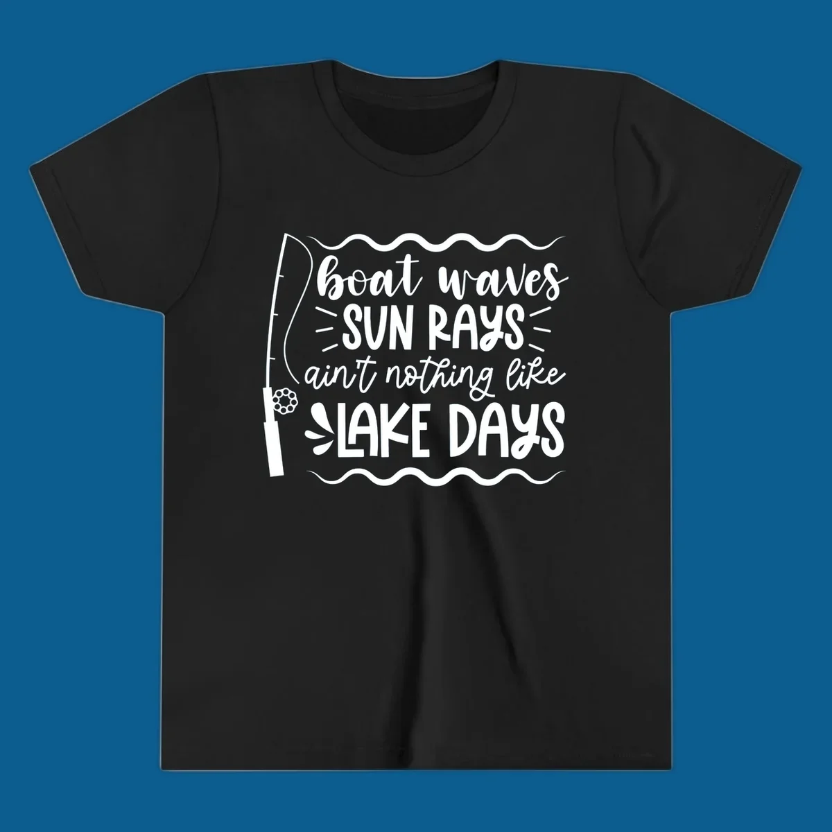 Boat waves sun rays ain't nothing like lake days fishing design
