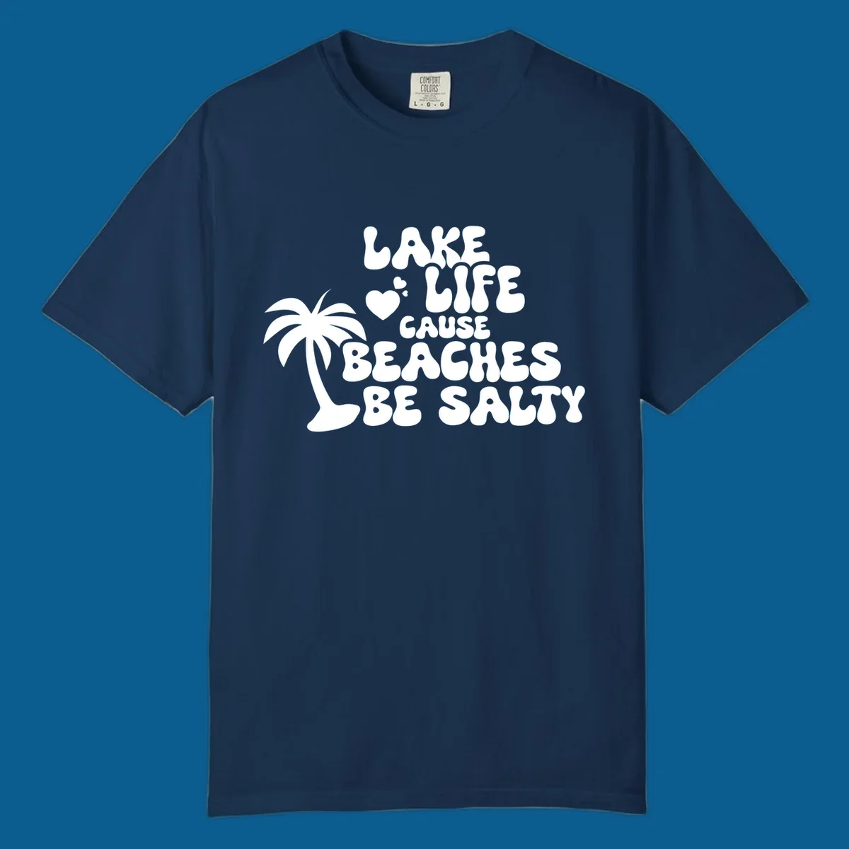Lake life cause beaches be salty text with palm tree and hearts.