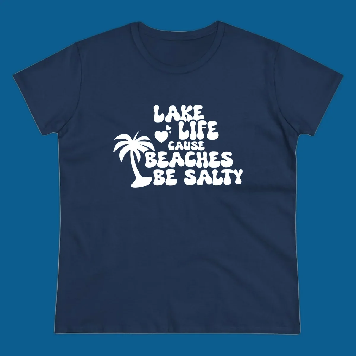 Lake life cause beaches be salty text with palm tree and hearts.