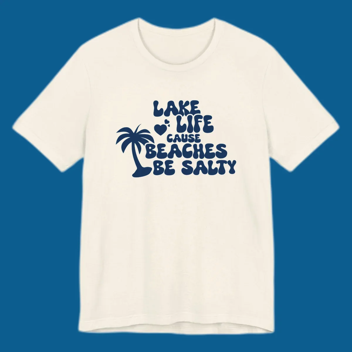 Lake life cause beaches be salty text with palm tree and hearts.