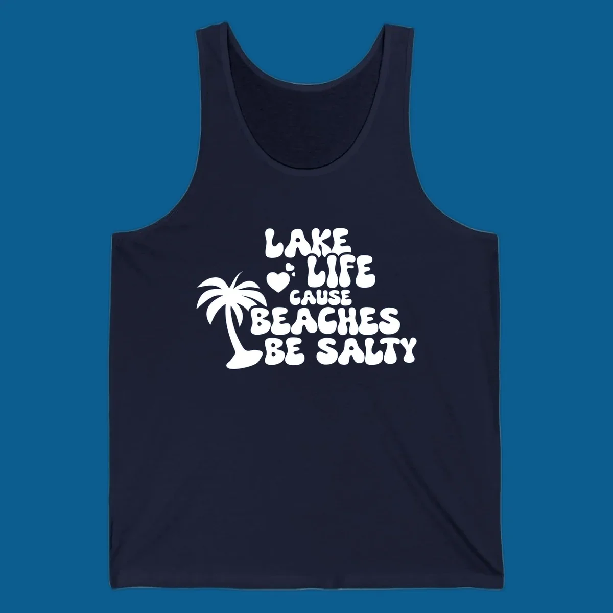 Lake life cause beaches be salty text with palm tree and hearts.