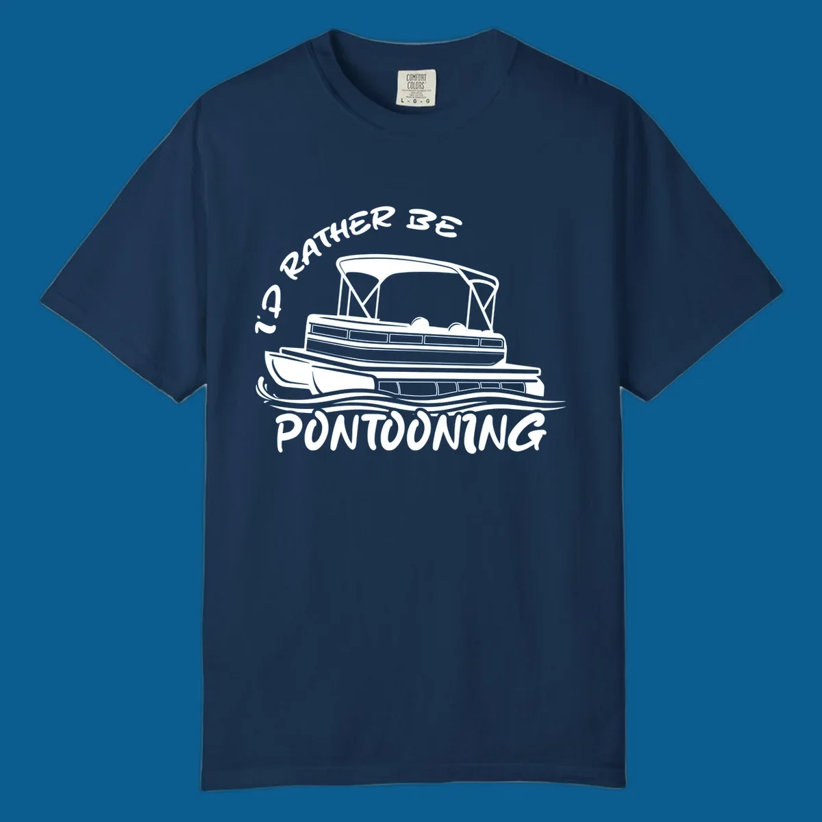 I'd Rather Be Pontooning boat life design