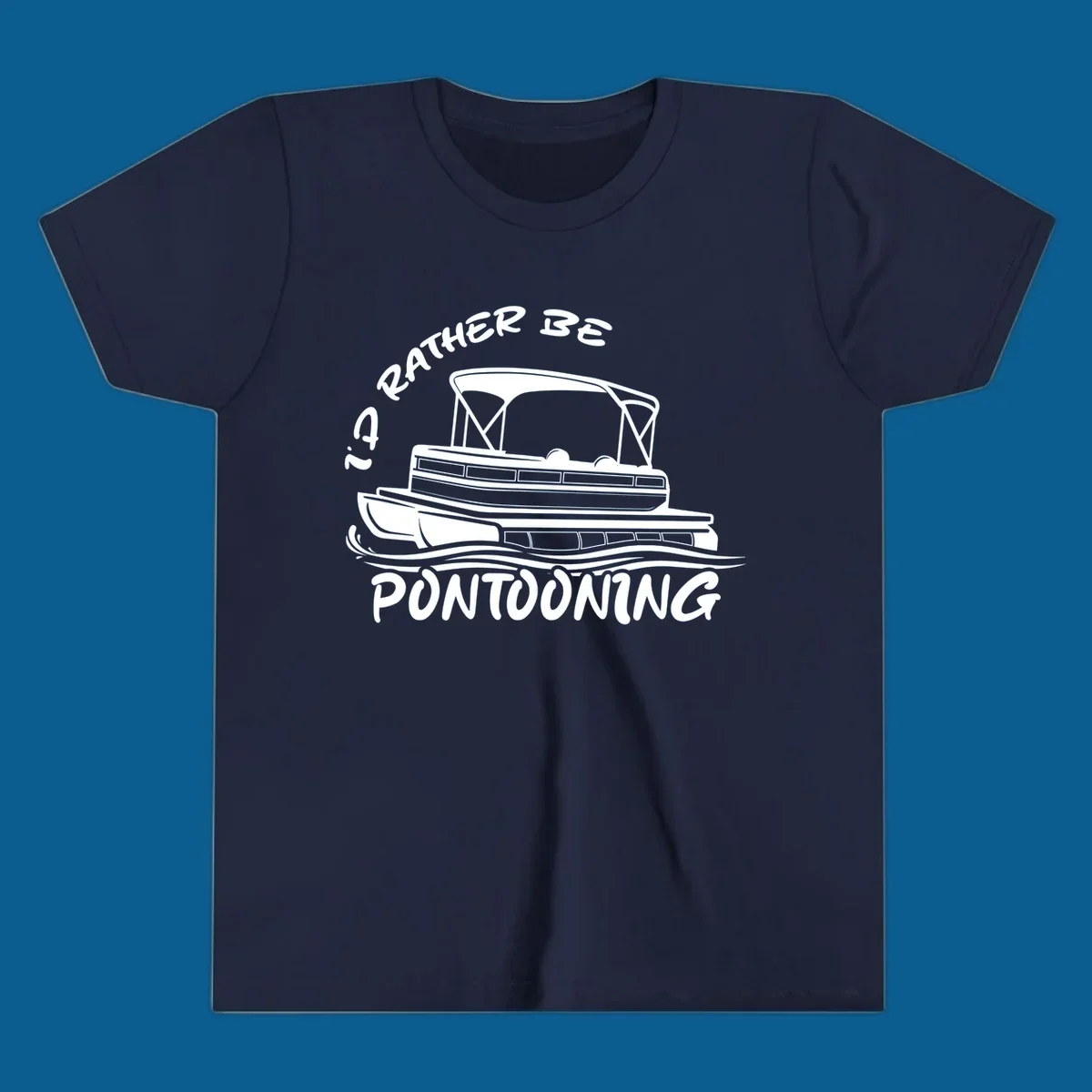 I'd Rather Be Pontooning boat life design